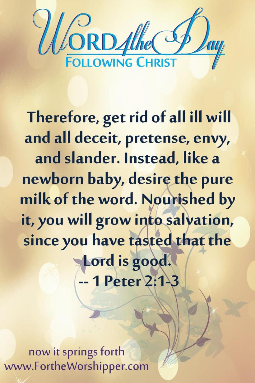 1 Peter 2 1-3 Taste that the Lord is good